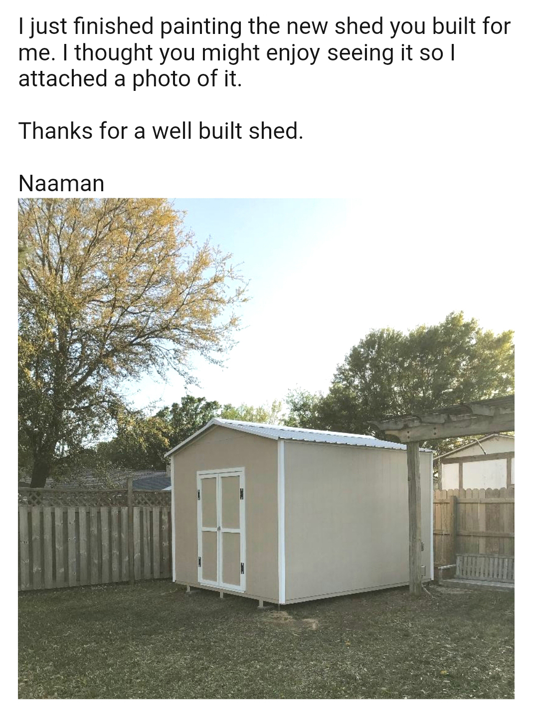 Shed built on a yard
