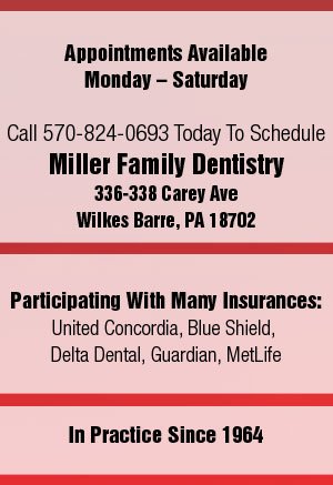 Dentists Wilkes Barre Pa Miller Family Dentistry