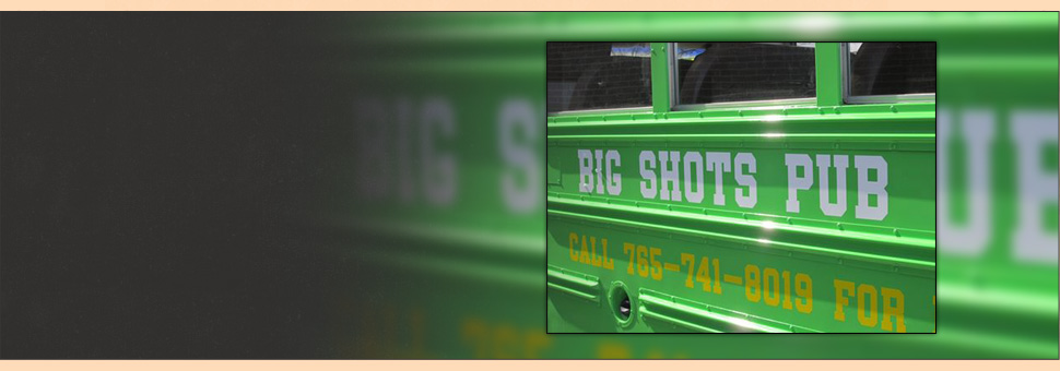 Grill | Muncie, IN | Big Shots Pub | 765-741-8019	