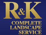 R & K Complete Landscaping Service