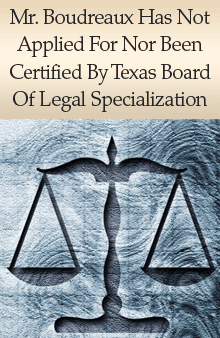 Attorneys - Beaumont, TX - Donald L. Boudreaux
